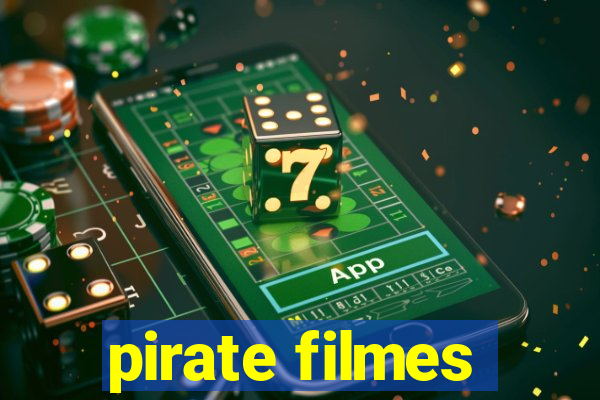 pirate filmes